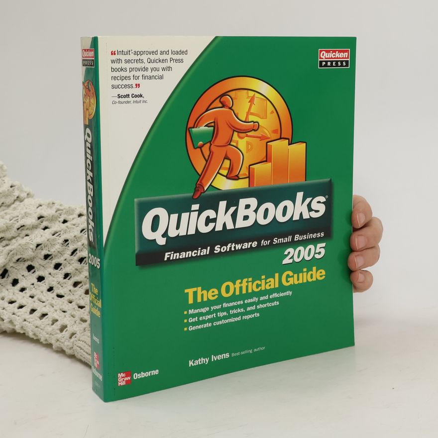 Kathy Ivens QuickBooks 2005 The Official Guide