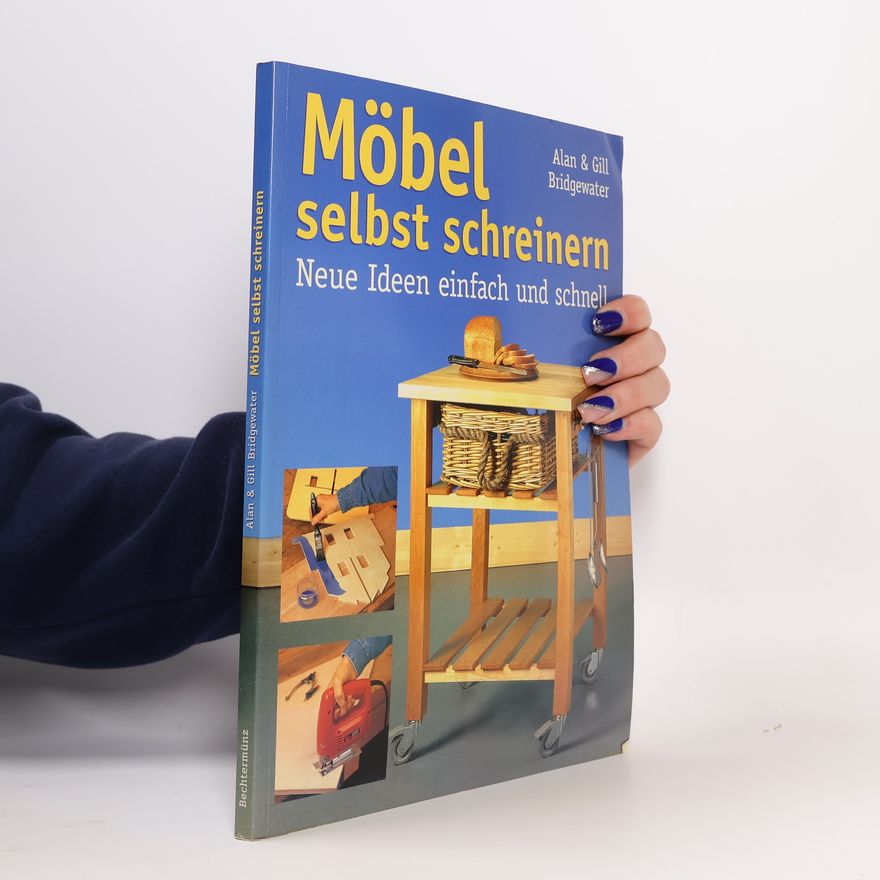 Alan Bridgewater Möbel selbstschreinern