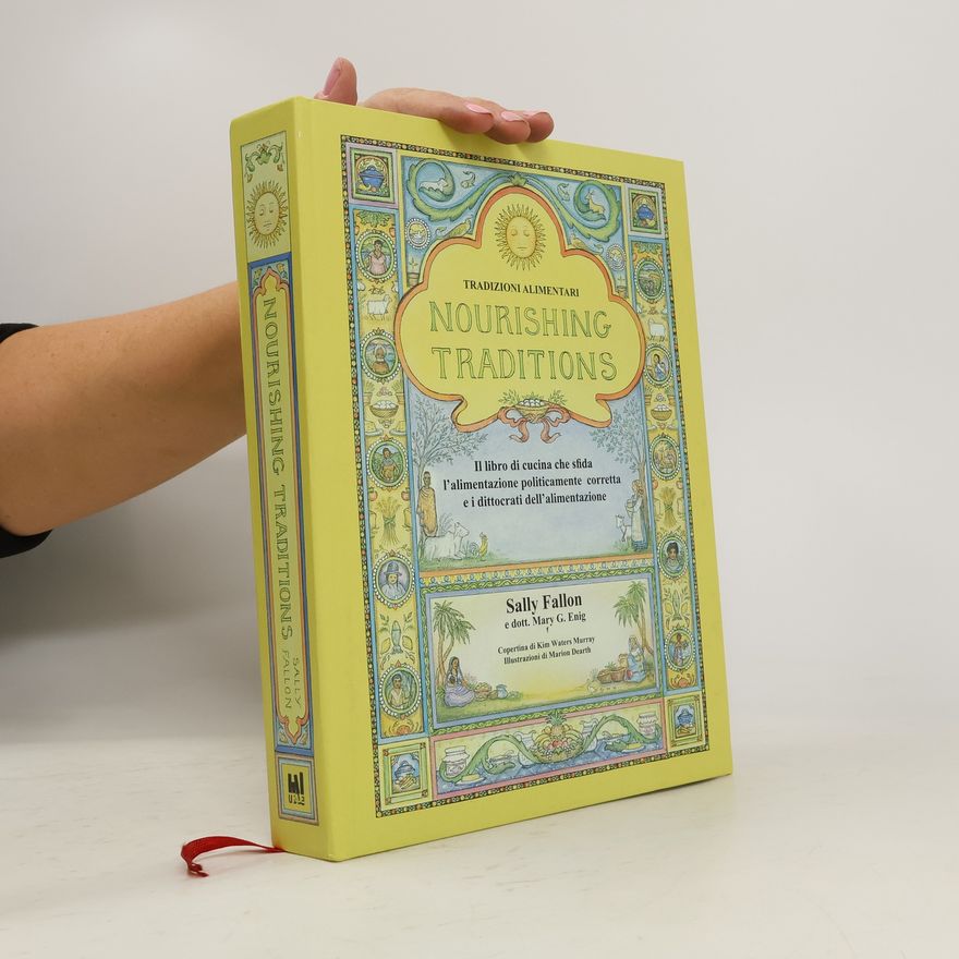 Kim Waters Murray Nourishing Traditions. Tradizioni alimentari