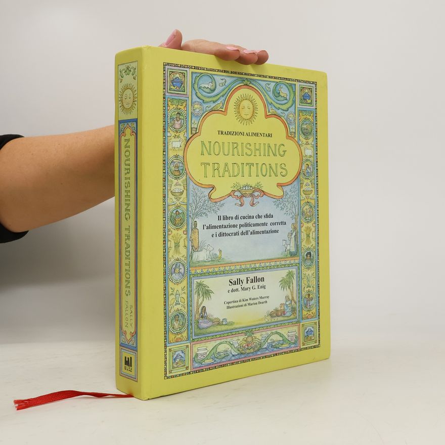 Marion Dearth Nourishing Traditions. Tradizioni Alimentari