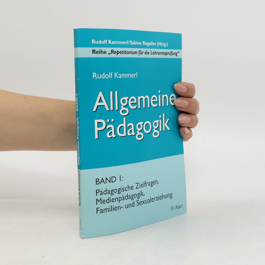 Sabine Ragaller Repetitorium für die Lehramtsprüfung - 1: Allgemeine Pädagogik