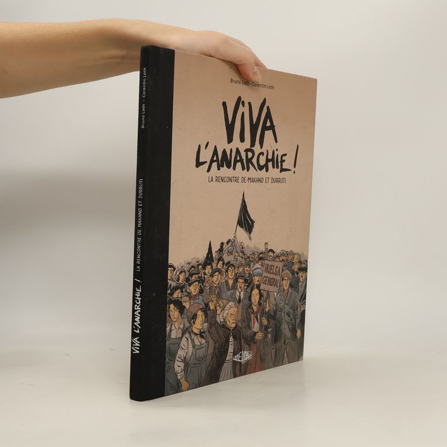 Loth Corentin Viva l'anarchie!
