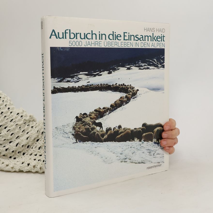 Hans Haid Aufbruch in die Einsamkeit