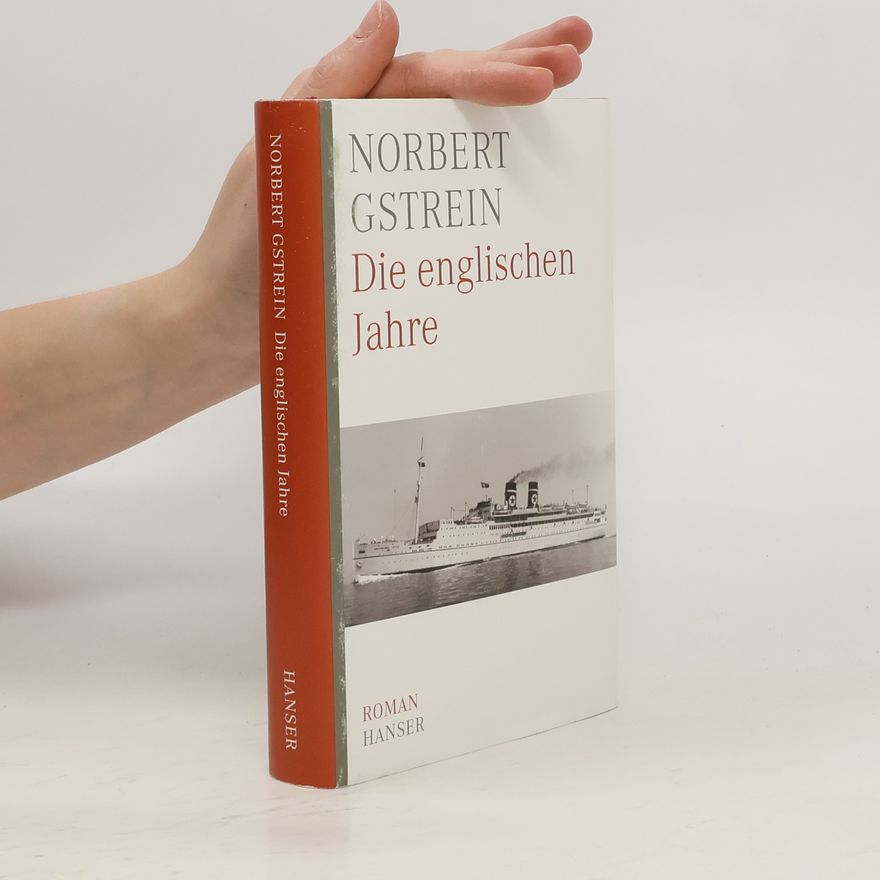 Norbert Gstrein Die englischen Jahre