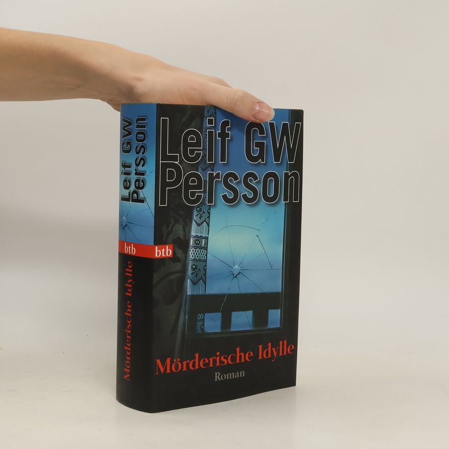 Leif G. W. Persson Mörderische Idylle