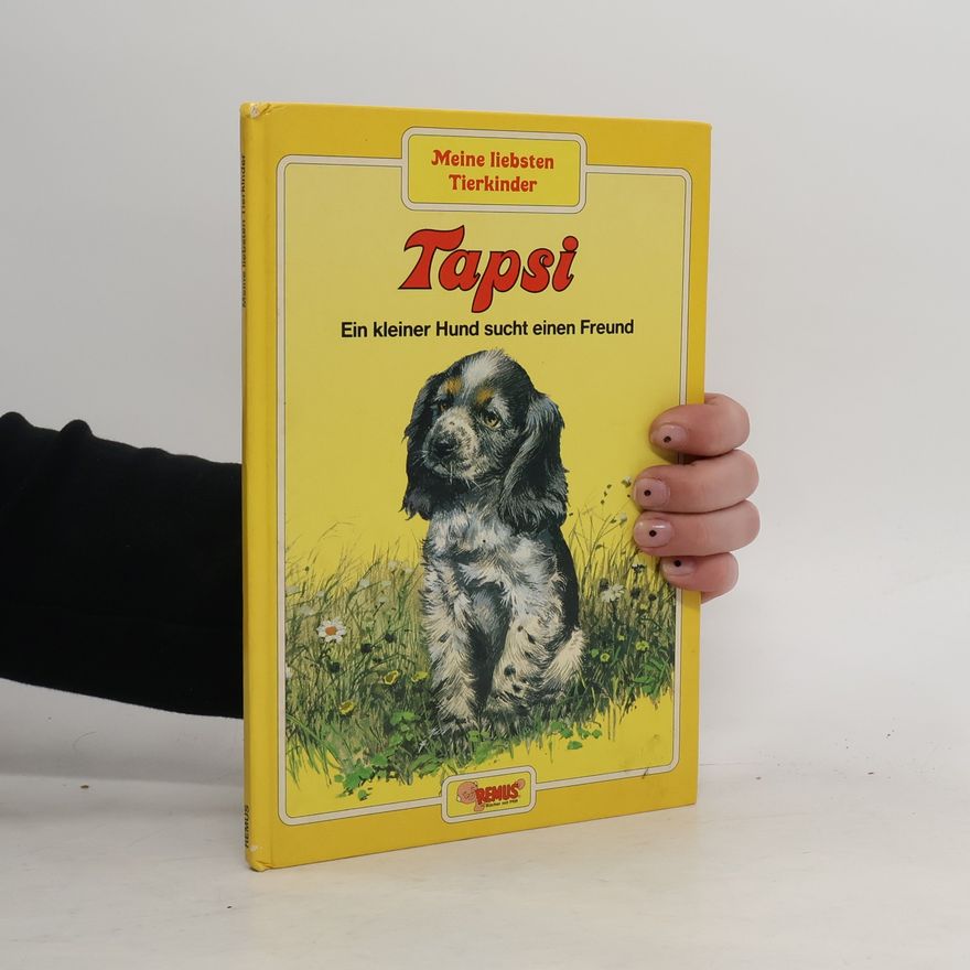 Kolektiv autorů Meine liebsten Tierkinder: Tapsi