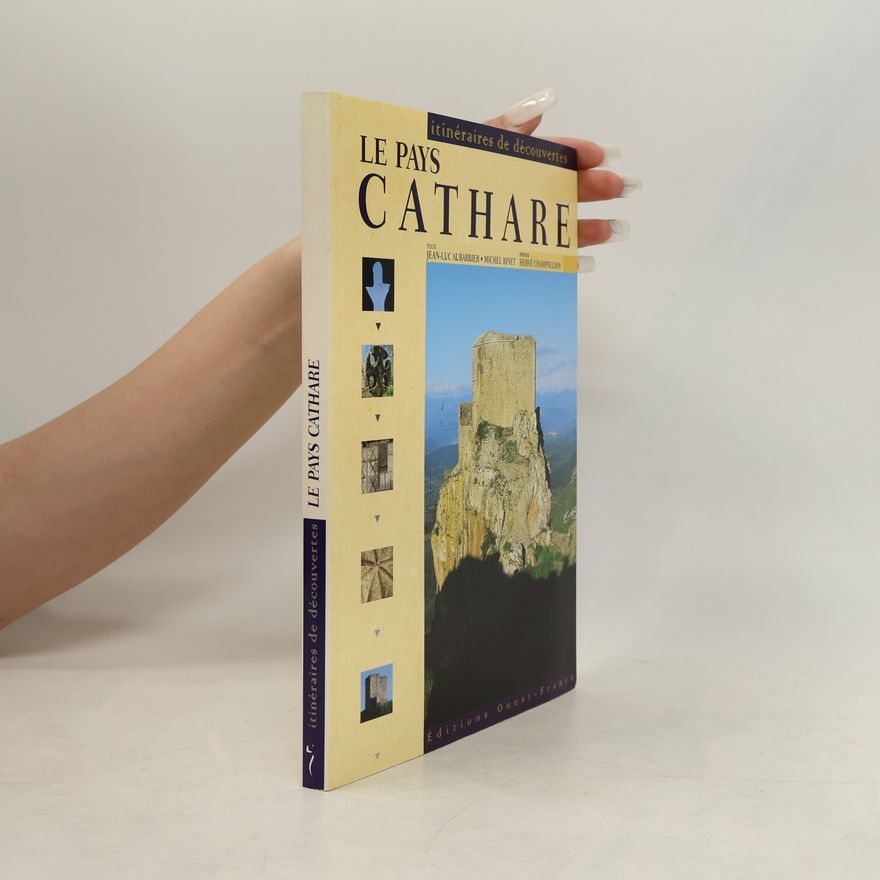 Hervé Champollion Itinéraires de découvertes: Le Pays Cathare