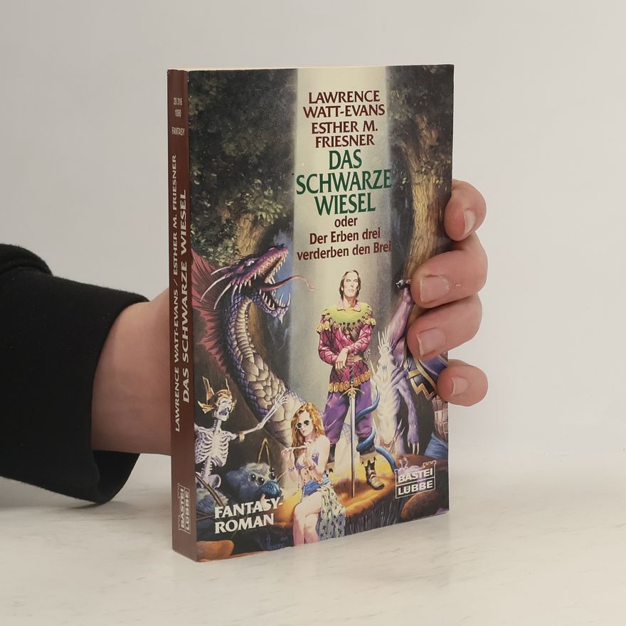 Lawrence Watt-Evans Das schwarze Wiesel oder der Erben drei verderben den Brei