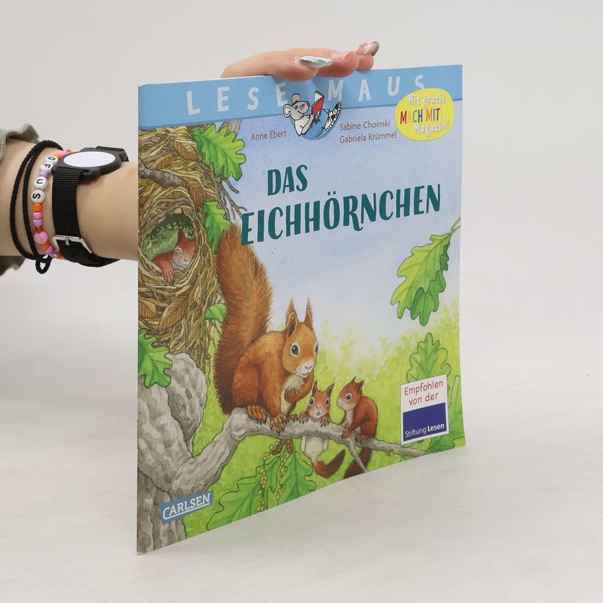 Anne Ebert LESEMAUS 8: Das Eichhörnchen