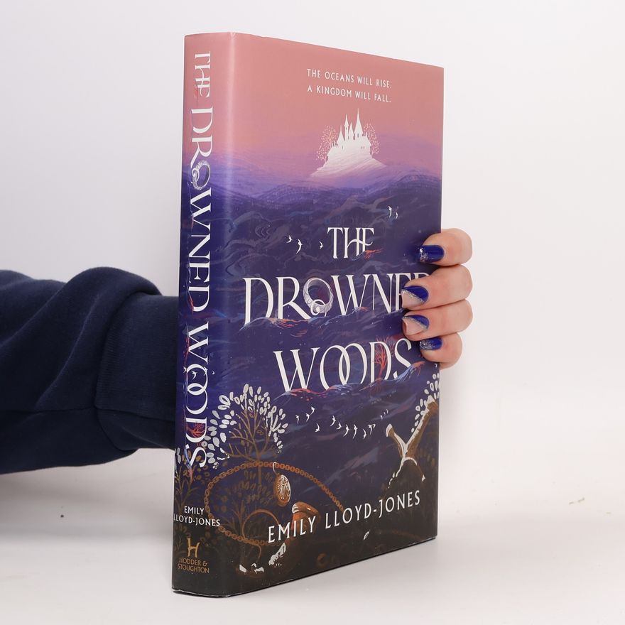 Emily Lloyd-Jones The Drowned Woods
