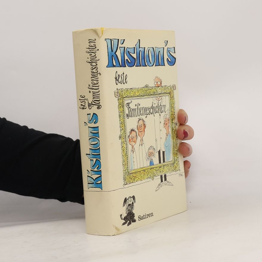 Ephraim Kishon Ephraim Kishon's beste Familiengeschichten