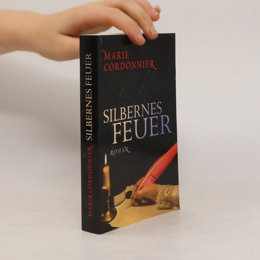 Marie Cordonnier Silbernes Feuer. Roman