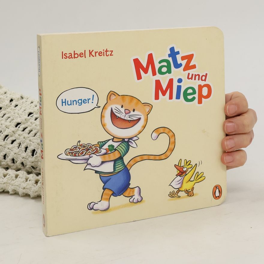 Isabel Kreitz Matz & Miep - Hunger!