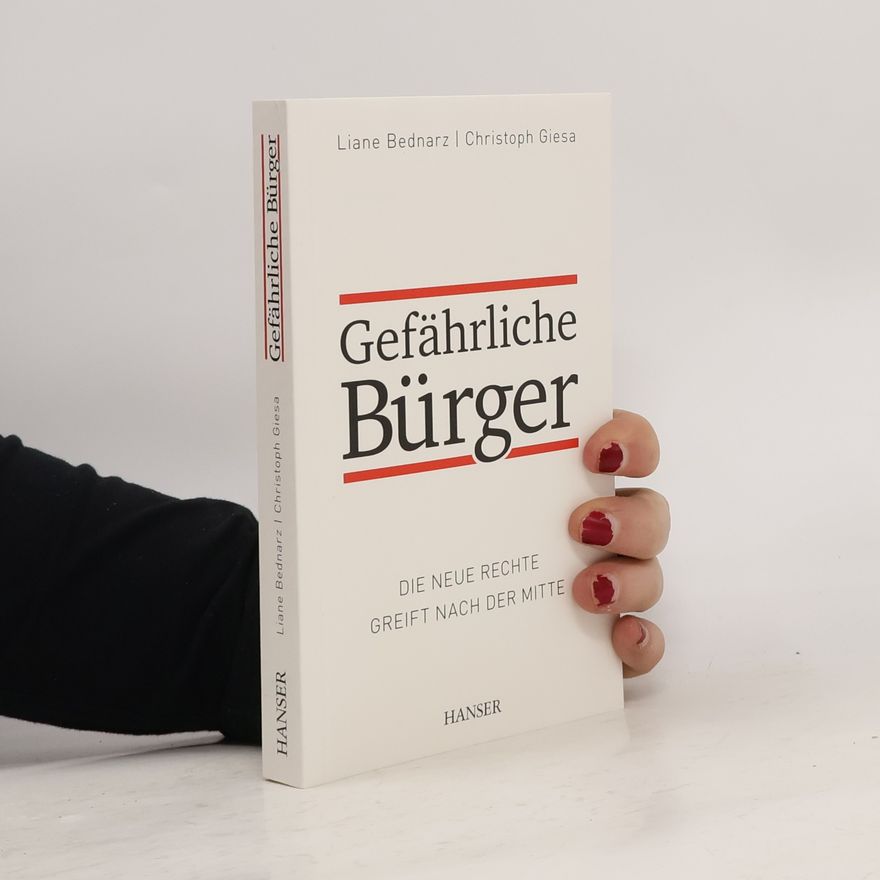 Liane Bednarz Gefährliche Bürger