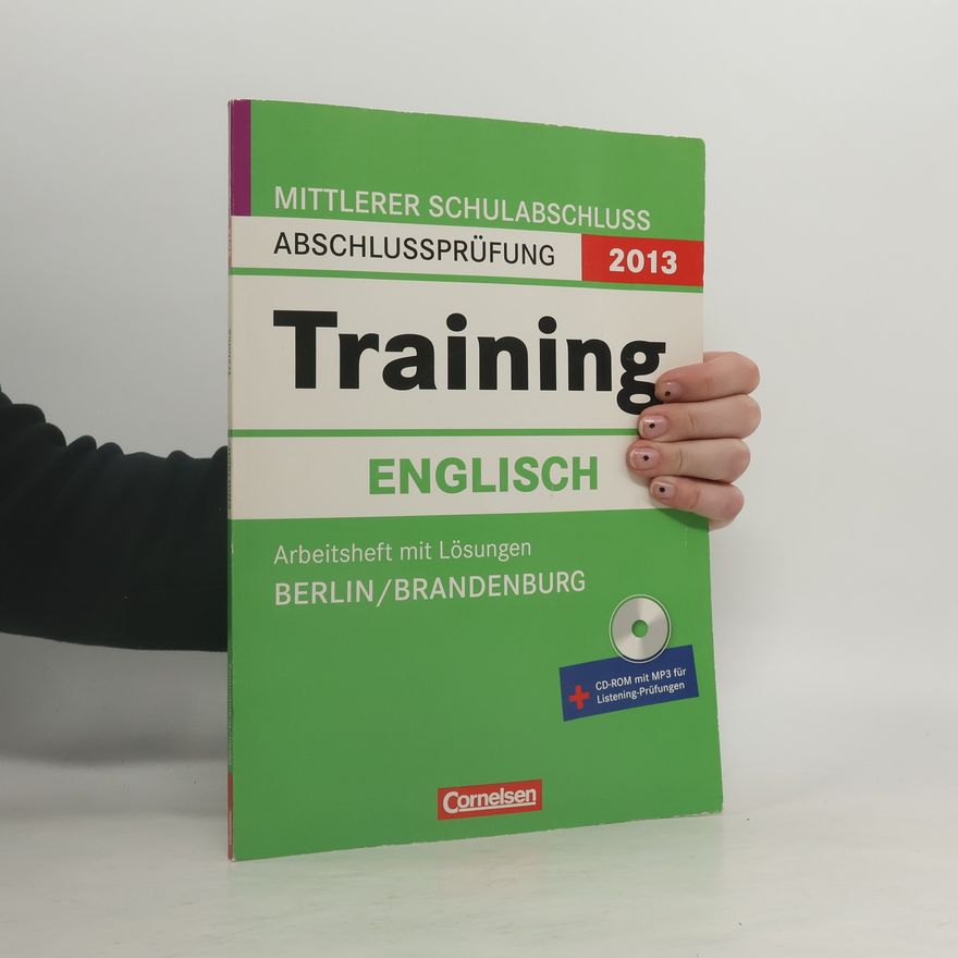 Autorenkollektiv Mittlerer Schulabschluss Abschlussprüfung 2013 - Training