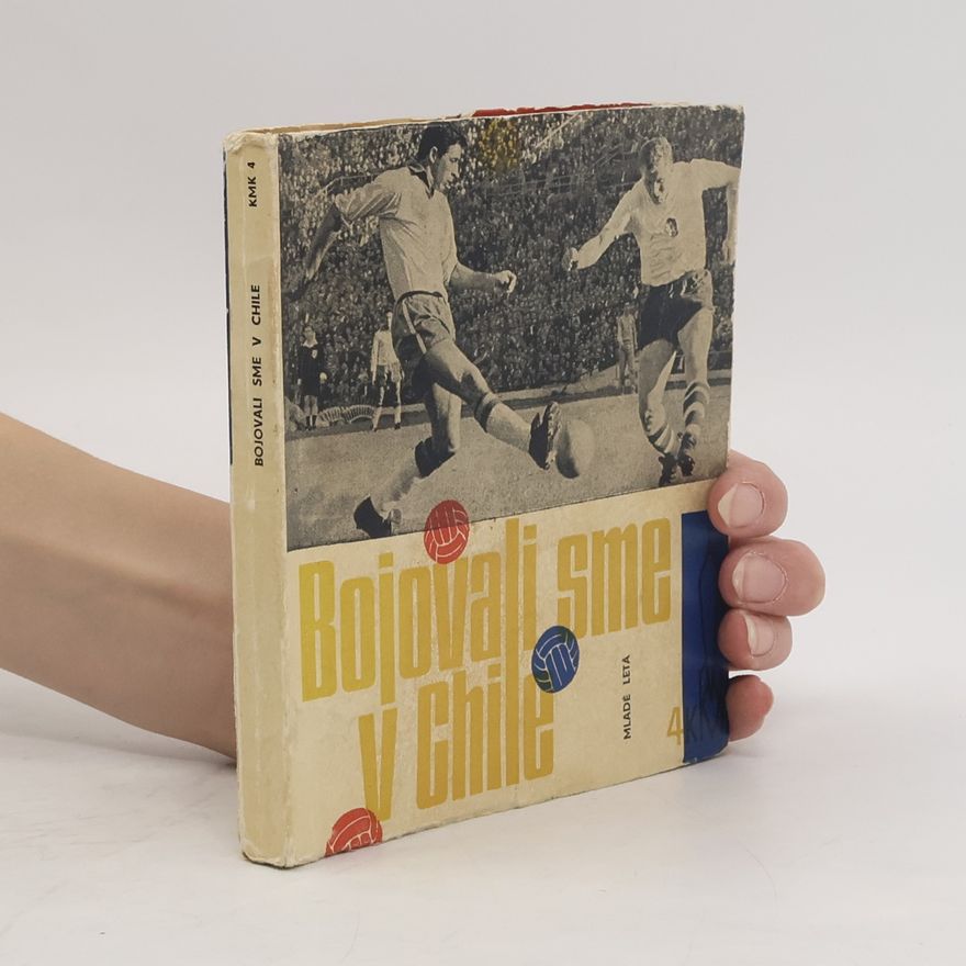 Adolf Scherer Bojovali jsme v Chile