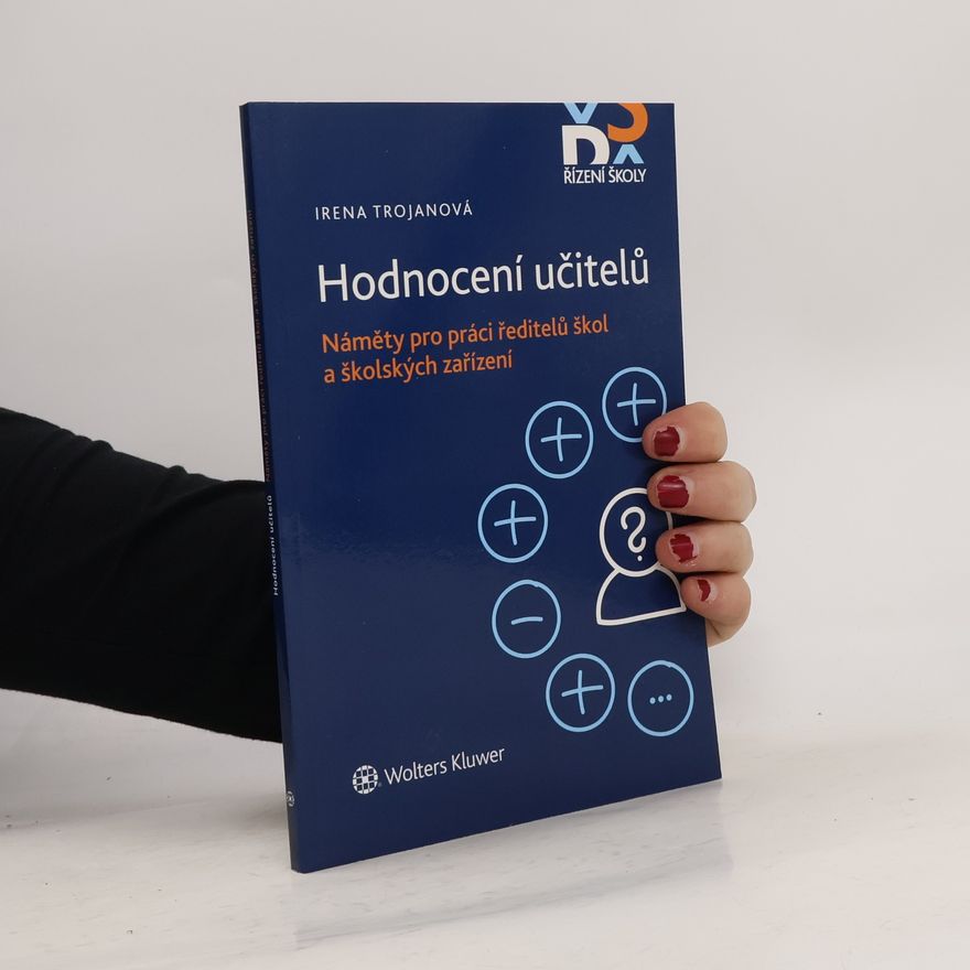 Irena Trojanová Hodnocení učitelů