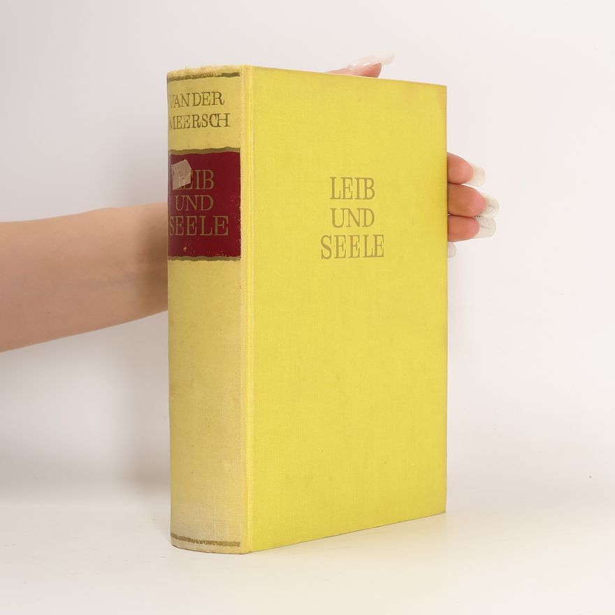 Maxence van der Meersch Leib und Seele