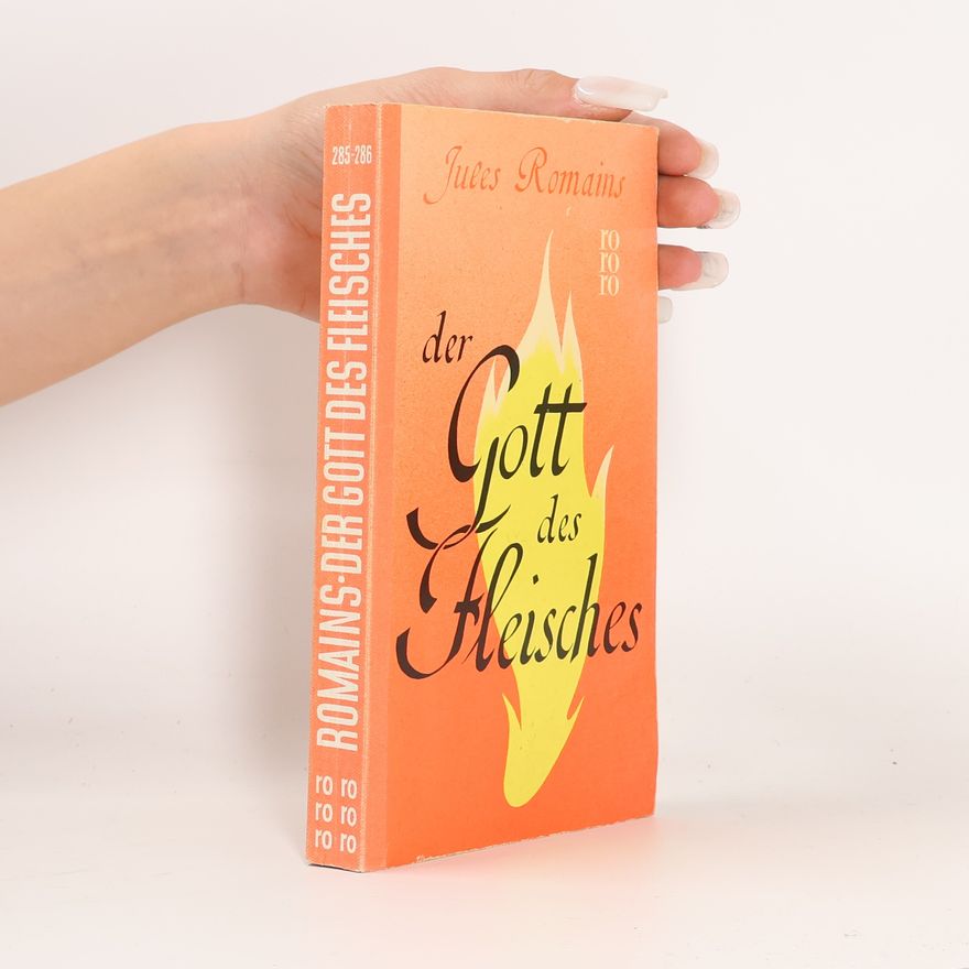 Jules Romains Der Gott des Fleisches
