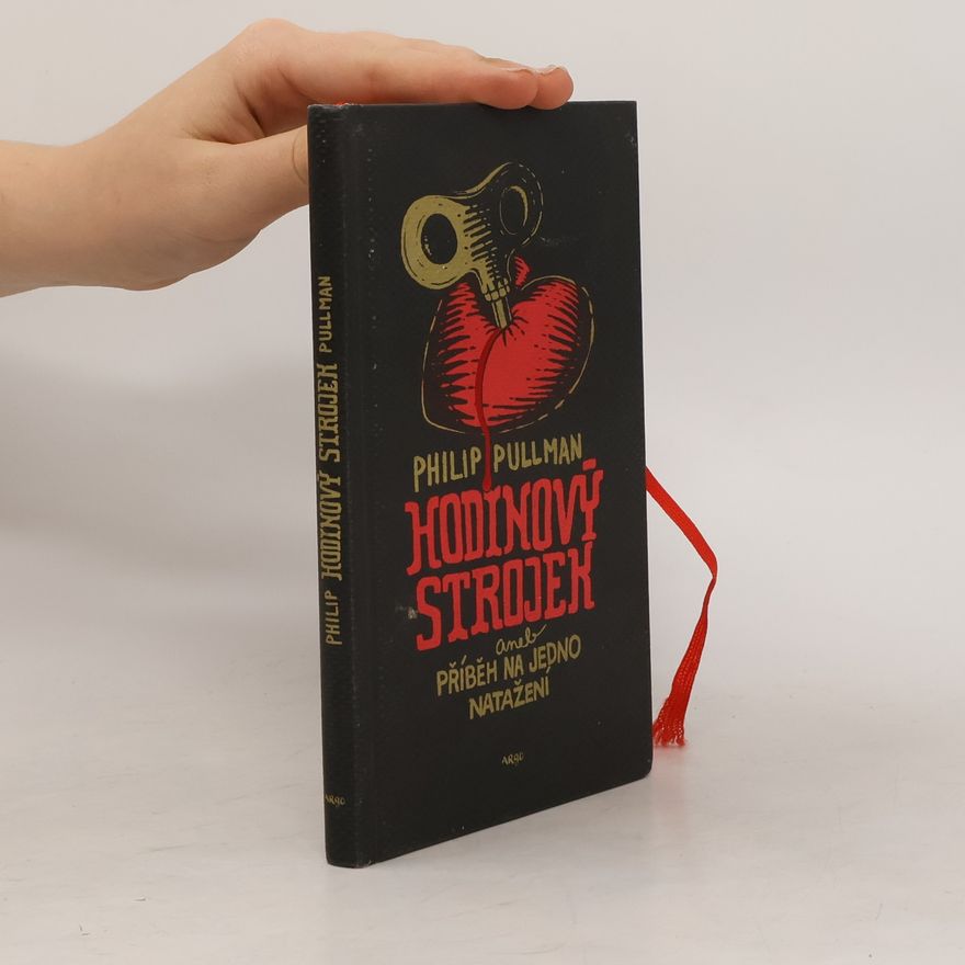 Philip Pullman Hodinový strojek aneb Příběh na jedno natažení