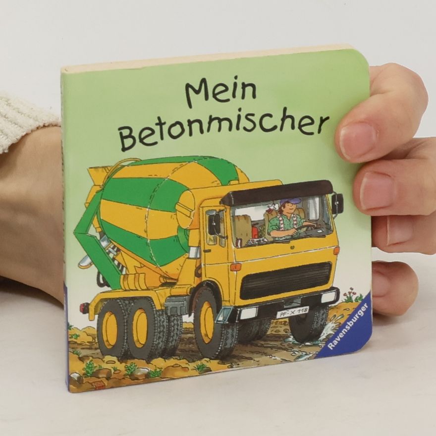 Kolektiv autorů Mein Betonmischer