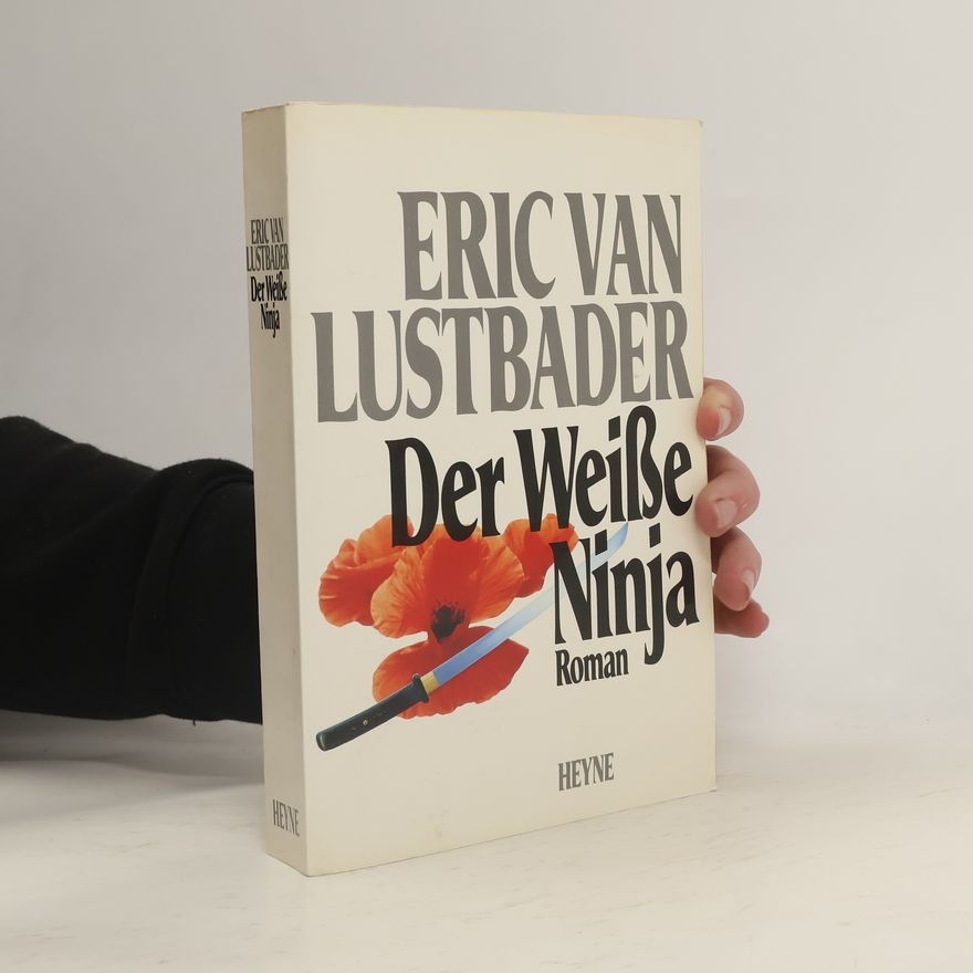 Eric Van Lustbader Der weisse Ninja