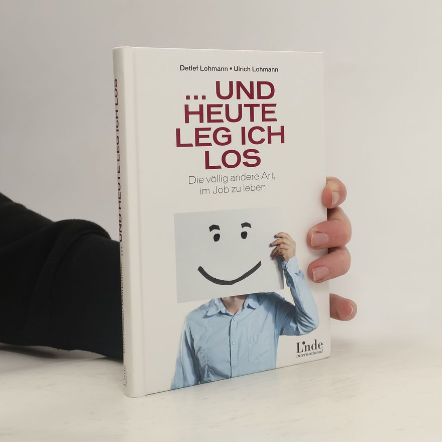 Detlef Lohmann ... und heute leg' ich los