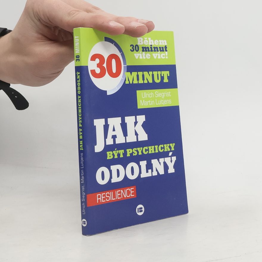 Ivana Kinská Jak být psychicky odolný: resilience - během 30 minut víte víc!