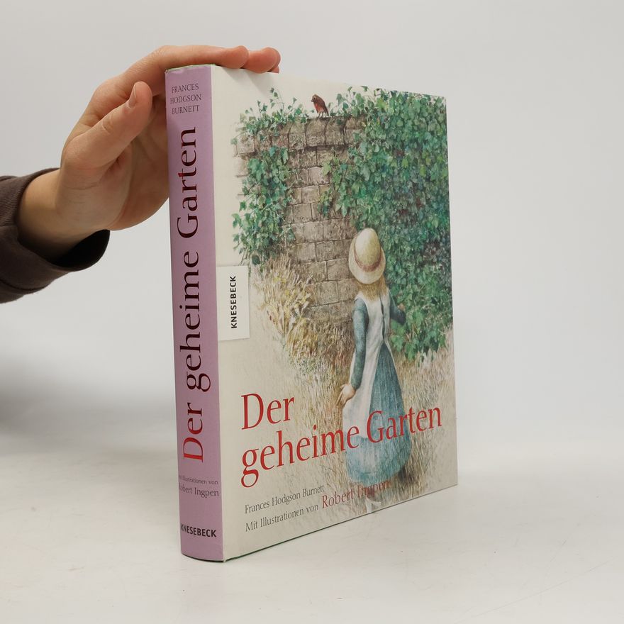 Frances Hodgson Burnett Der geheime Garten
