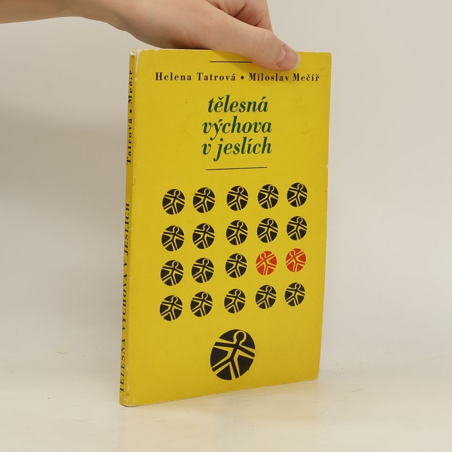 Helena Tatrová Tělesná výchova v jeslích