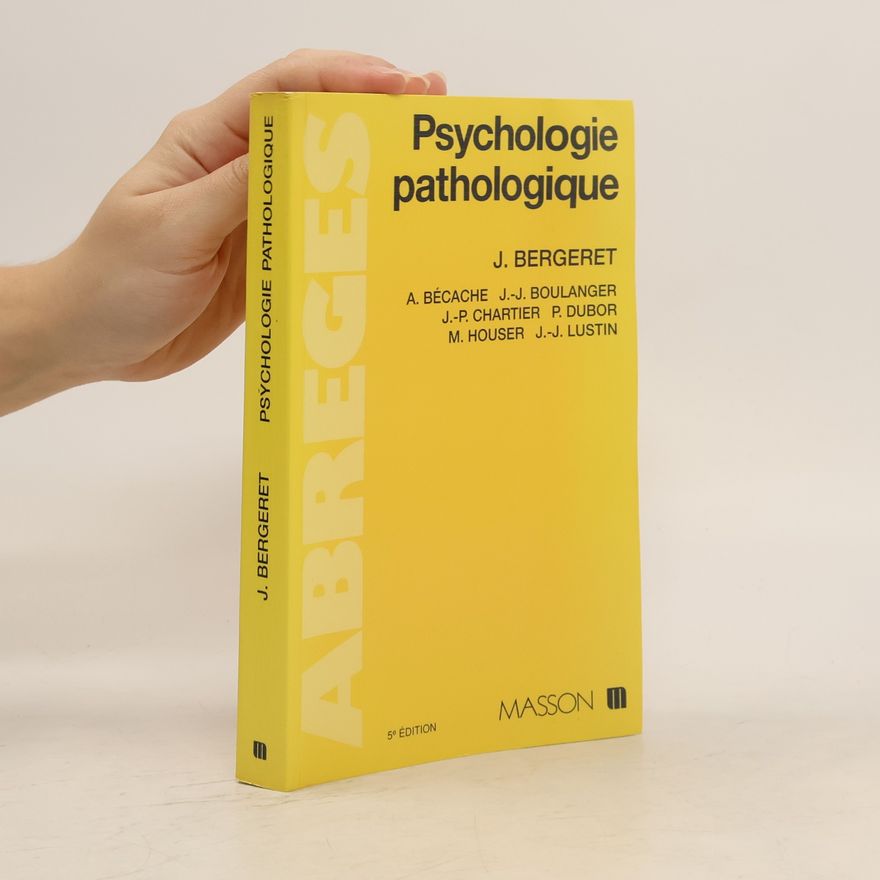 A. Bécache Abrégés: Psychologie pathologique