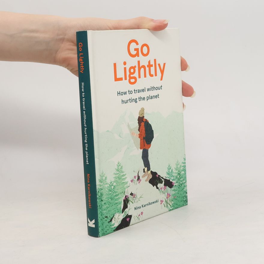 Nina Karnikowski Go Lightly