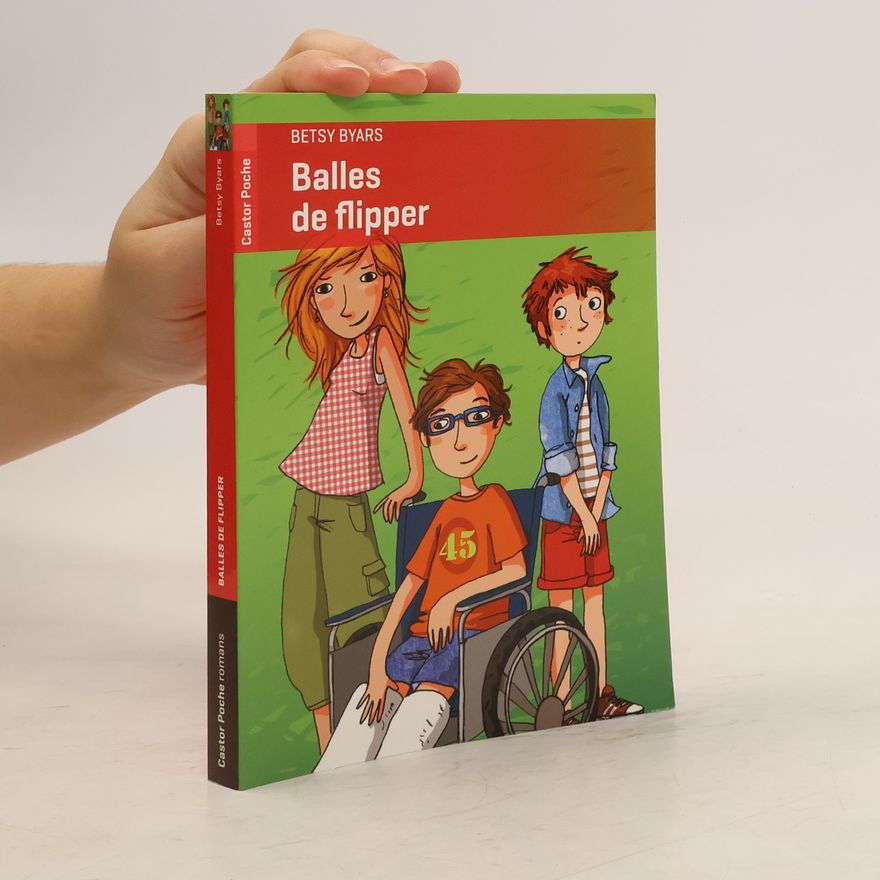 Betsy Byars Balles de flipper