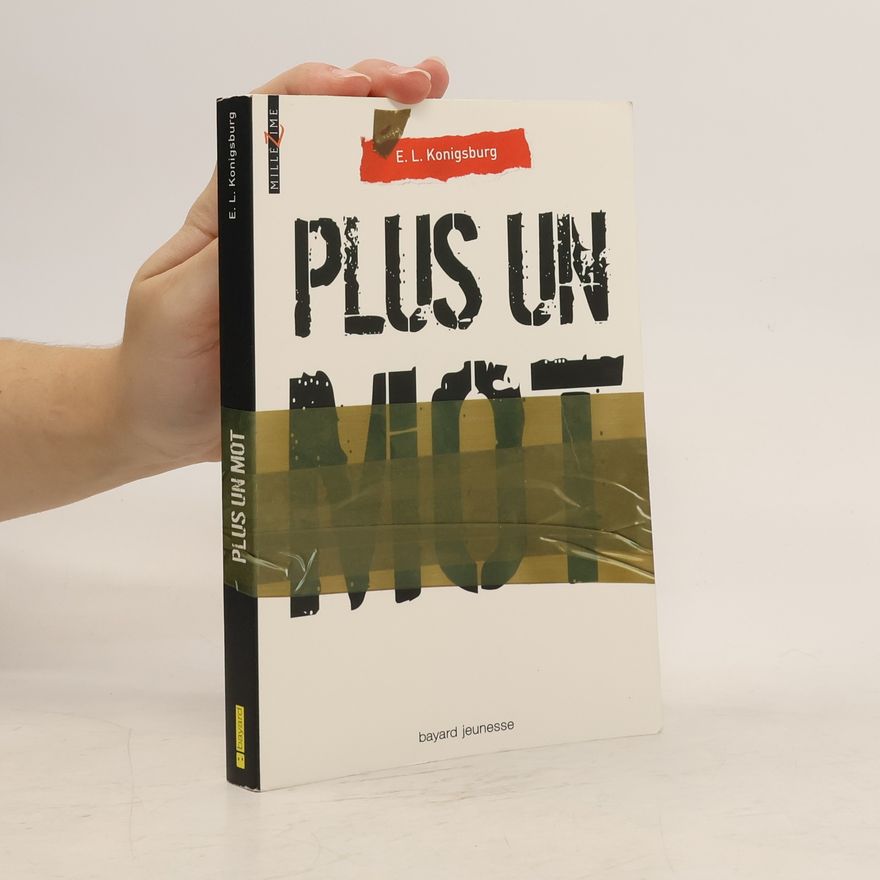 E. L. Konigsburg Plus un mot