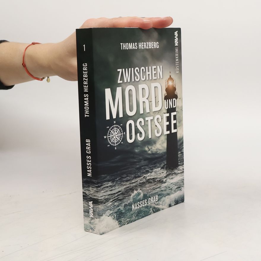 Thomas Herzberg Nasses Grab (Zwischen Mord und Ostsee - Küstenkrimi 1)