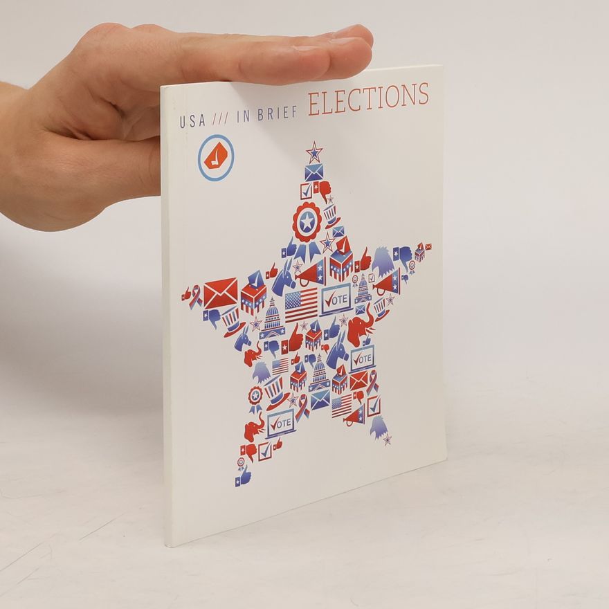 Kolektiv autorů USA in Brief Elections