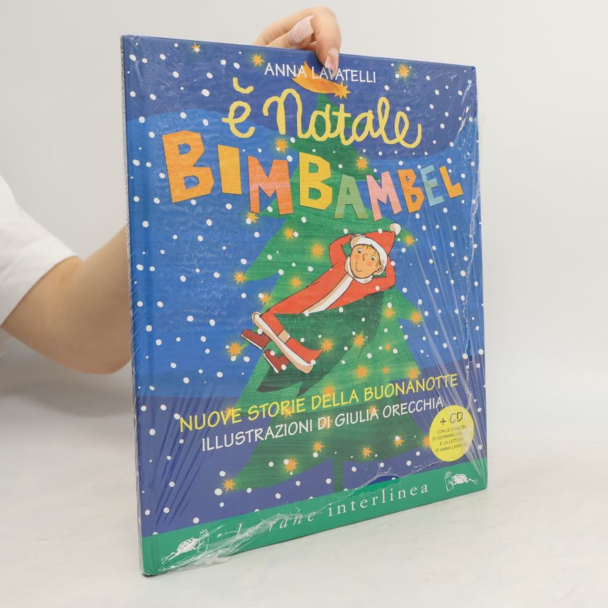 Anna Lavatelli È Natale Bimbambel. Nuove storie della buonanotte