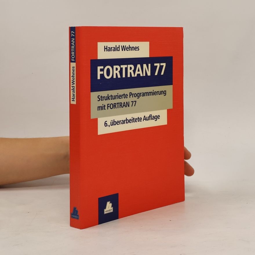 Harald Wehnes FORTRAN 77