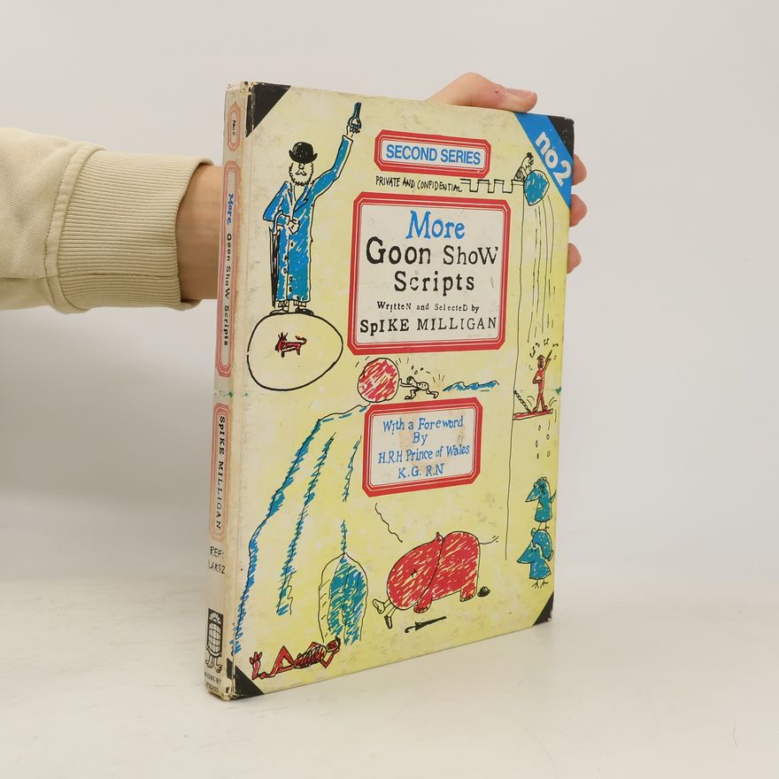 H.R.H Prince of Wales K.G. R.N More Goon Show Scripts