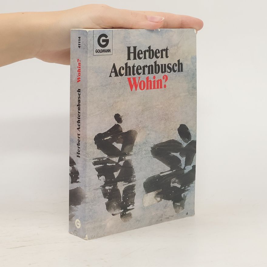 Herbert Achternbusch Du hast keine Chance, aber nutze sie. Wohin?