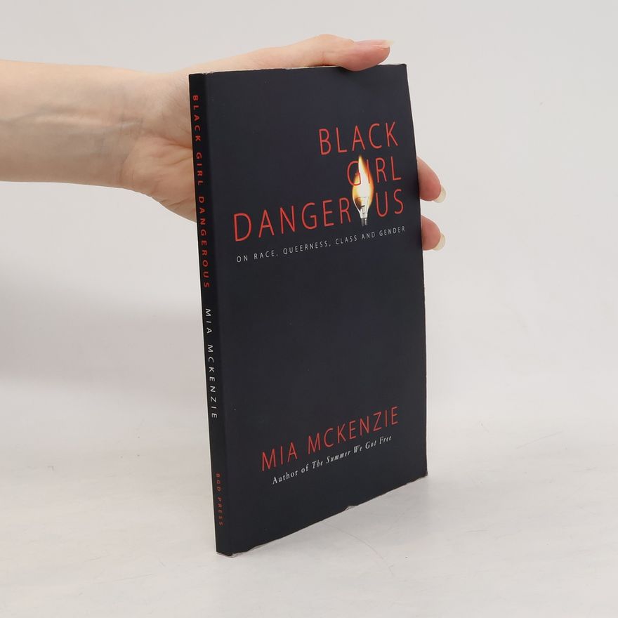 Mia McKenzie Black Girl Dangerous