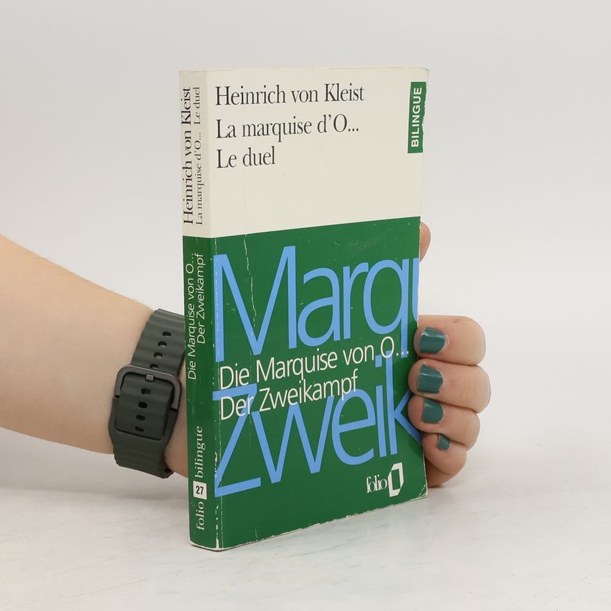 Heinrich von Kleist La Marquise d'O... / Le Duel