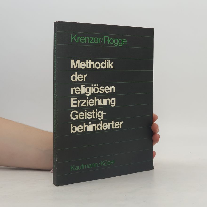 Rolf Krenzer Methodik der religiösen Erziehung Geistigbehinderter