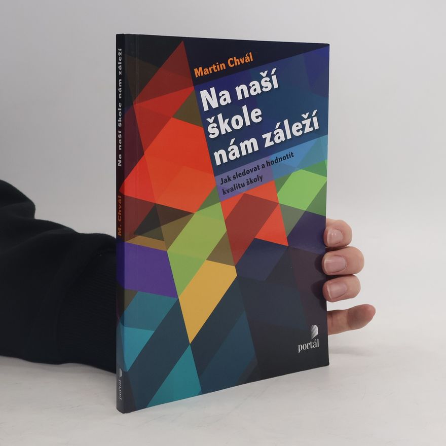 Martin Chval Na naší škole nám záleží