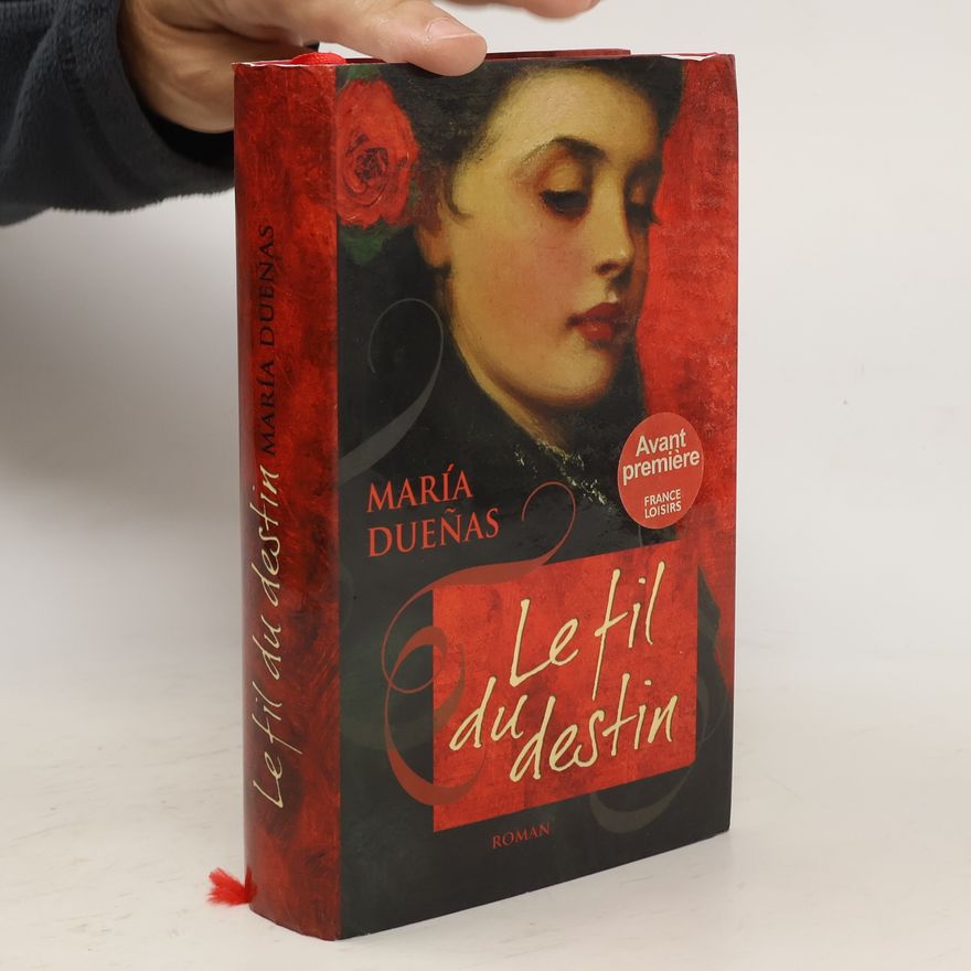 María Dueñas Le fil du destin