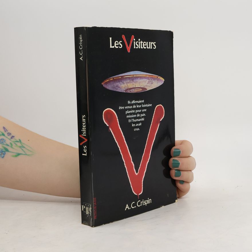 Ann C. Crispin Les Visiteurs