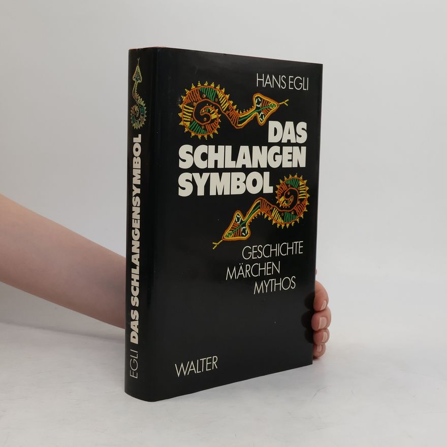 Hans Egli Das Schlangensymbol
