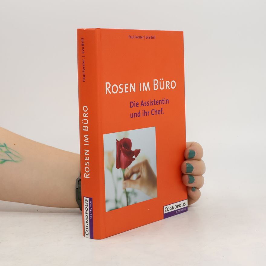 Paul Forster Rosen im Büro