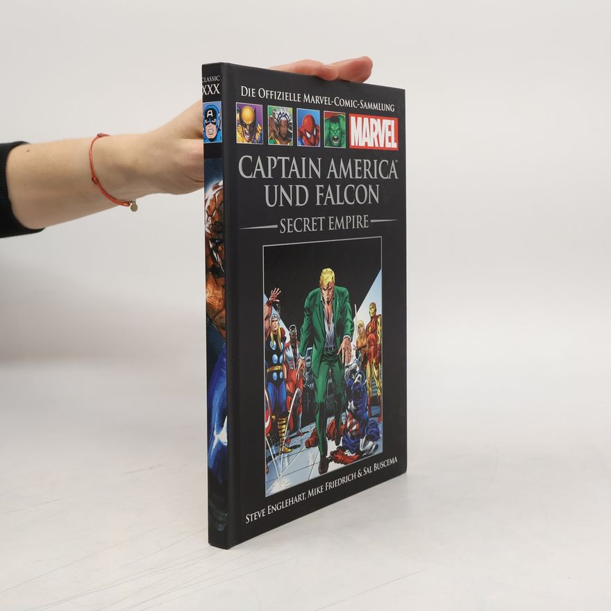 Mark Friedrich Die offizielle Marvel-Comic-Sammlung Classic XXX. Captain America und Falcon: Secret Empire