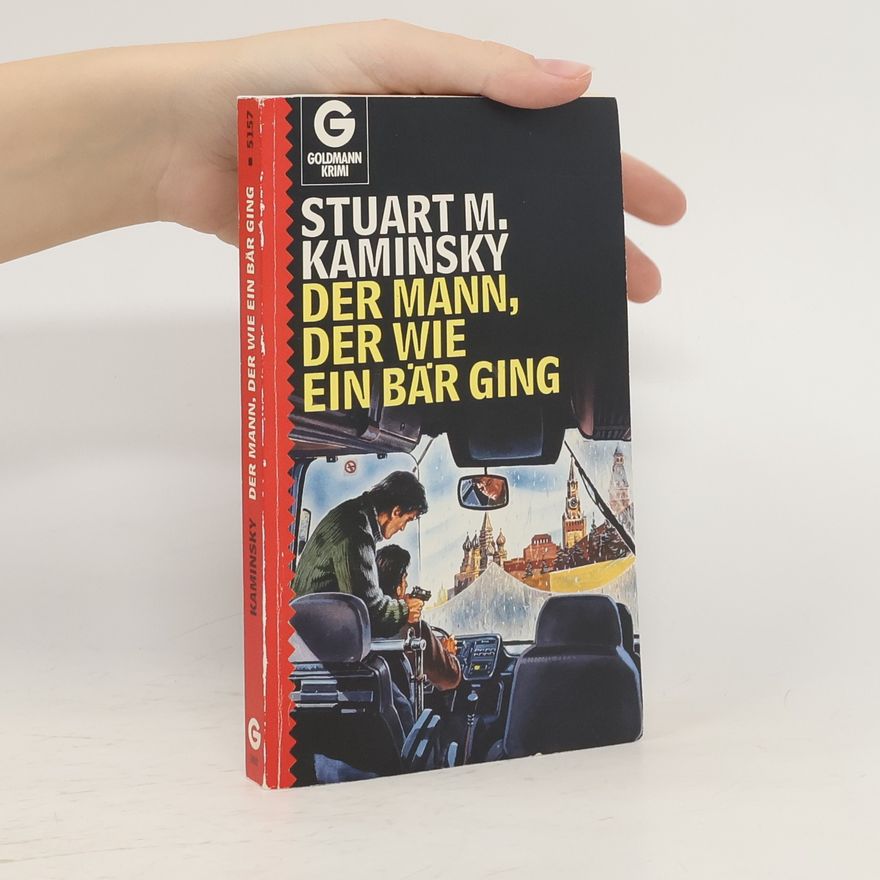 Stuart M. Kaminsky Der Mann, der wie ein Bär ging